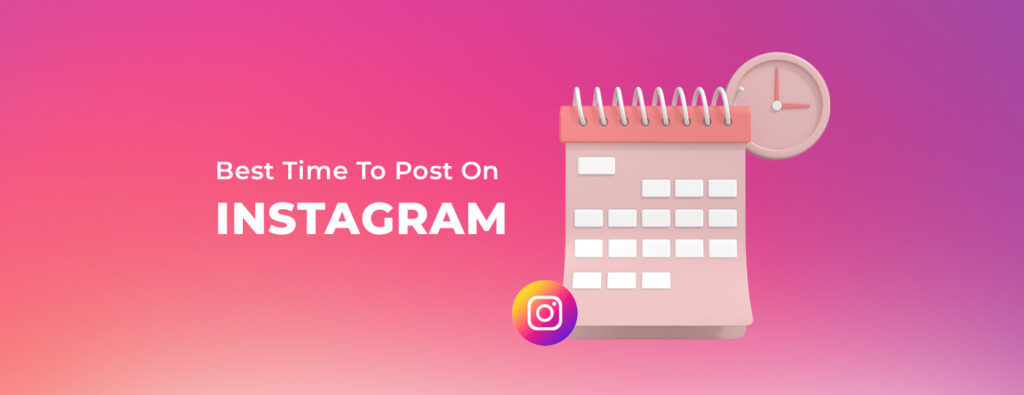 best time to post on instagram banner