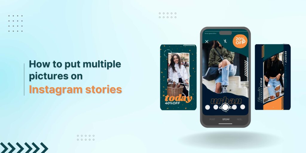 How to put multiple pictures on Instagram Stories