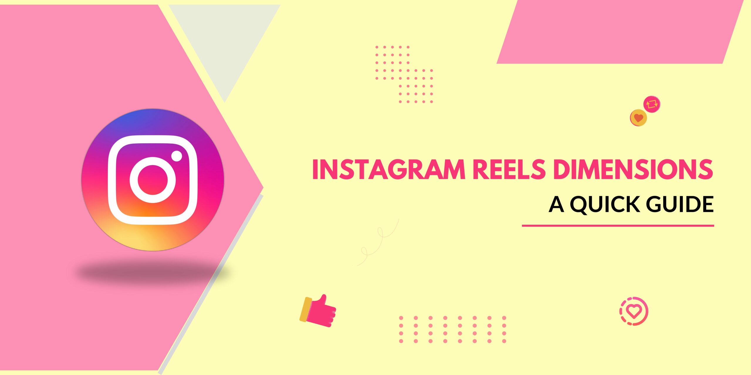 Instagram Reels Dimensions in 2024