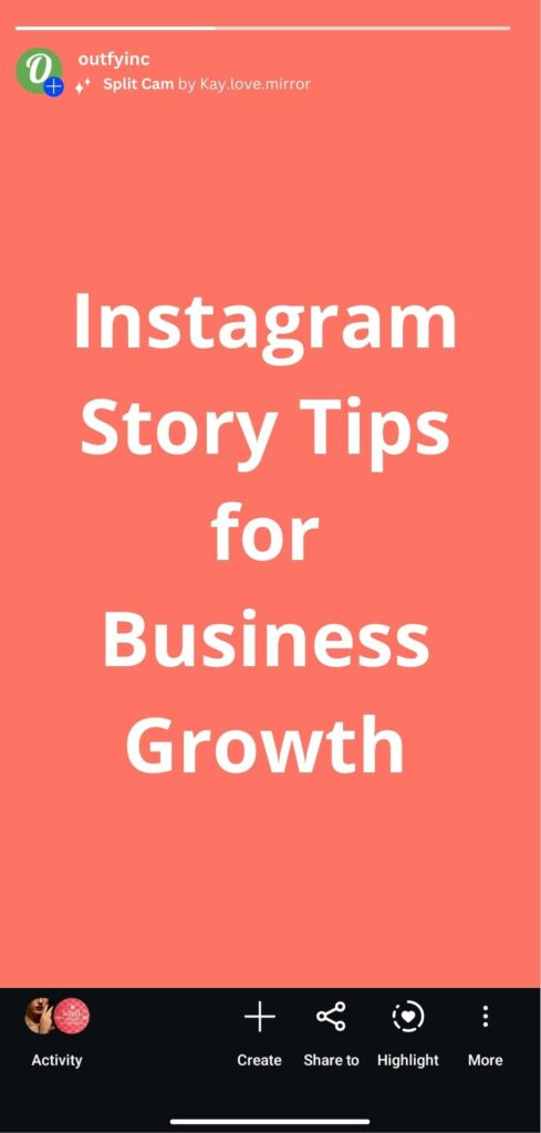 Instagram Story Tips for Business Growth