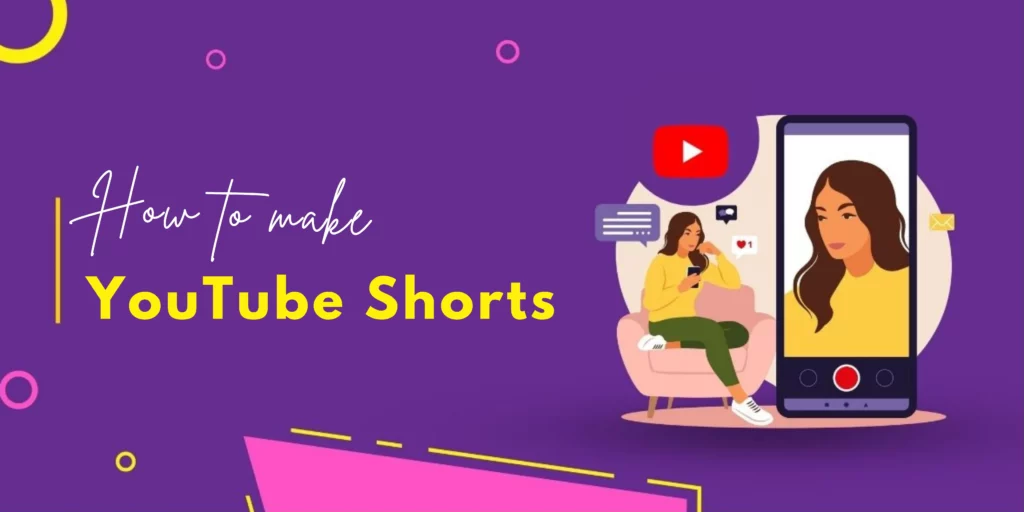 How to make Youtube shorts