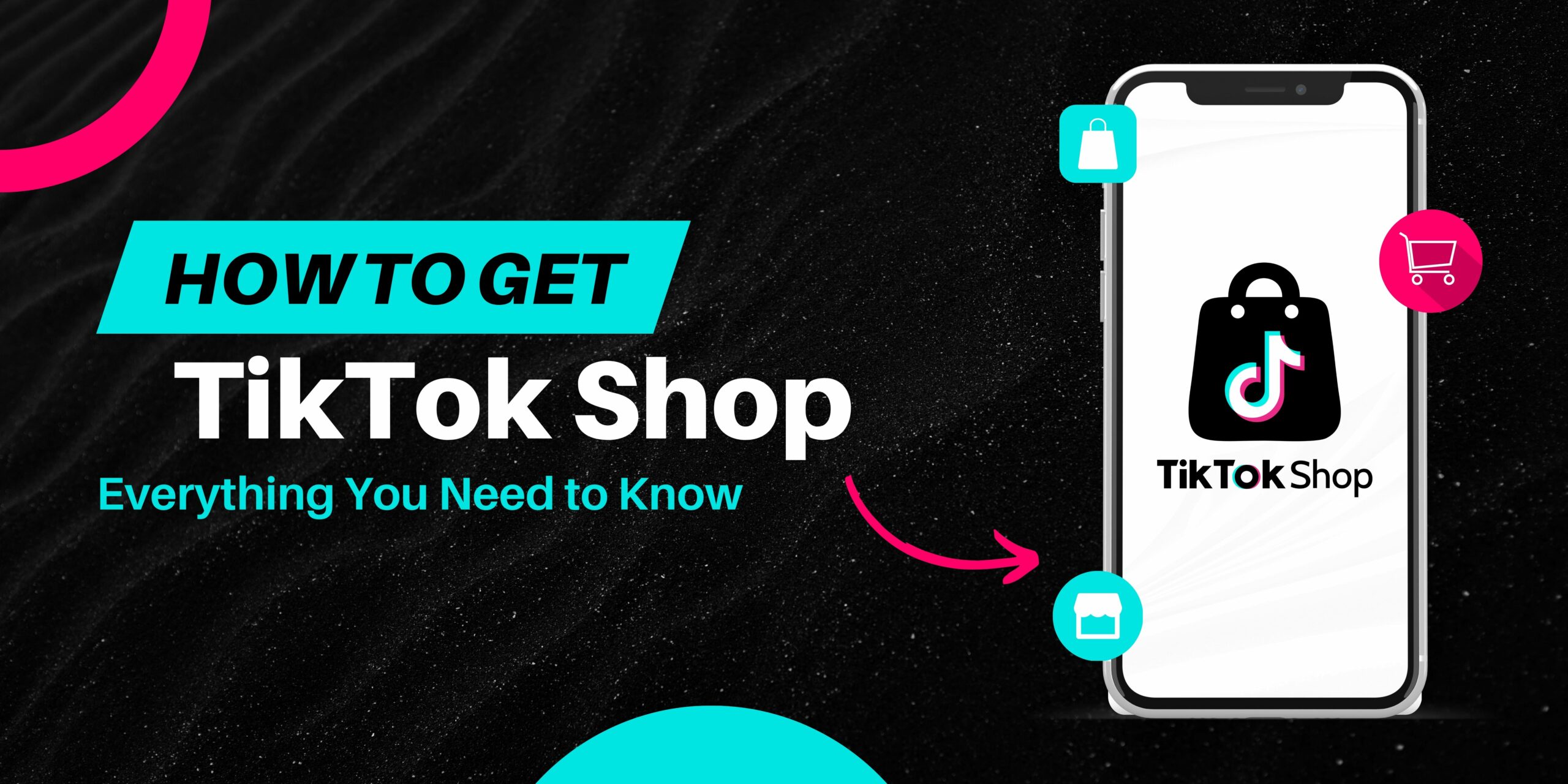 How to get TikTok Shop