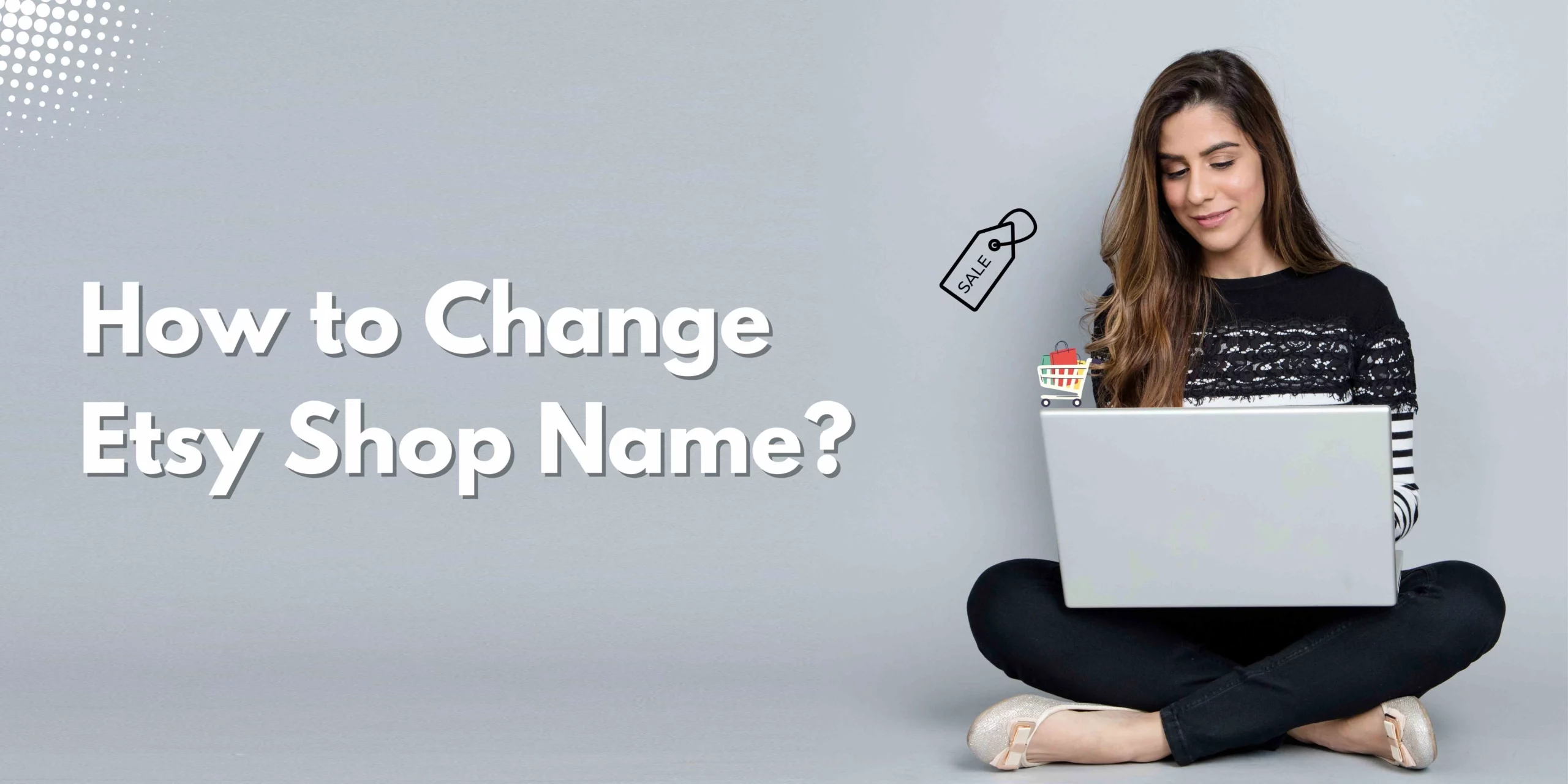 How to Change Etsy Shop Name