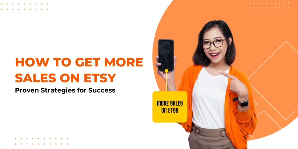 How to Get More Sales on Etsy