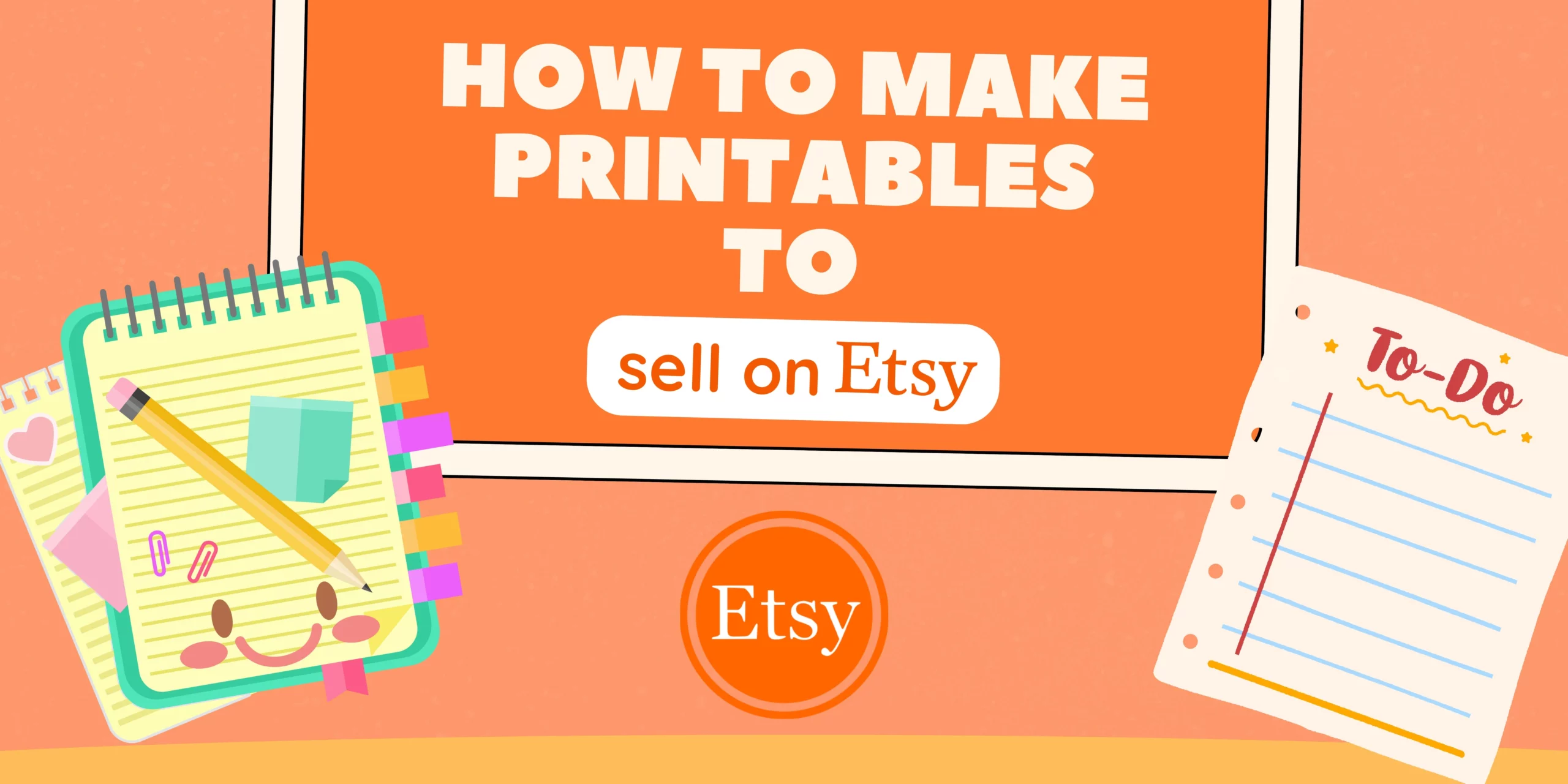 How to Make Printables to sell on etsy