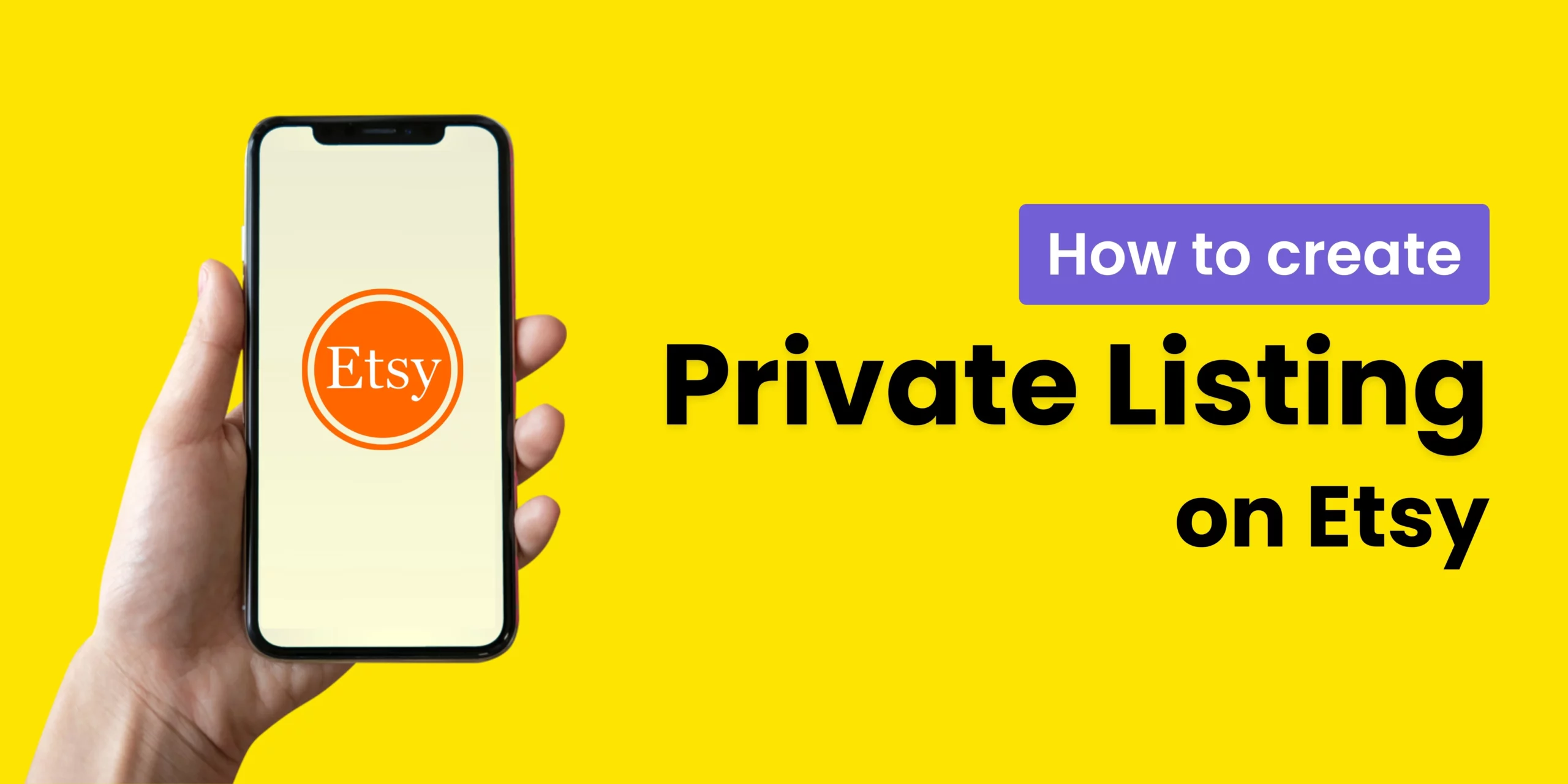 How to create Private Listing on Etsy